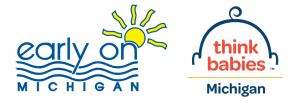 Early On Michigan and Think Babies Michigan Logos